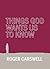 Things God wants us to Know