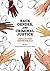 Race, Gender, and Criminal Justice: Equality and Justice for All?