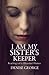 I am my Sister's Keeper: Re...