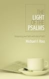 The Light of the Psalms: Deepening Your Faith With Every Psalm