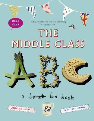 The Middle Class ABC (Hardcover)