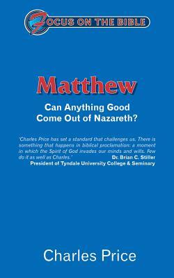 Matthew: Can Anything Good Come Out of Nazareth?