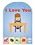 I Can Say to God, I Love You (Board Books Prayer)