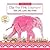 Ella the Pink Elephant: Her...