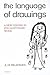 The Language of Drawings by A.H. Brafman