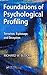 Foundations of Psychological Profiling by Richard Bloom