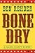 Bone Dry (A Blanco County Mystery, #2)