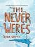 The Never Weres