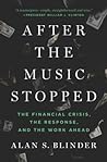 After the Music Stopped: The Financial Crisis, the Response, and the Work Ahead