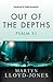 Out of the Depths: Psalm 51