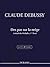 Claude Debussy - Des pas su...