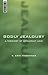 Godly Jealousy by Erik Thoennes