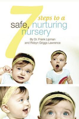 7 Steps to a Safe, Nurturing Nursery (Kindle Edition)