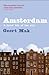 Amsterdam: A brief life of the city