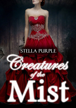 Creatures of the Mist (Creatures, #3)