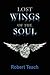 Lost Wings of the Soul