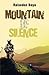 Mountain of Silence
