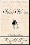 Black Blossom by M.C.A. Hogarth