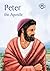Peter: The Apostle (Bible Time)