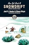 How God Used a Snowdrift by Diana Kleyn How God Used a Snowdrift by Diana Kleyn