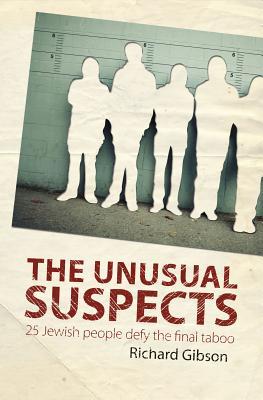 The Unusual Suspects: 25 Jewish People Defy the Final Taboo (Paperback)