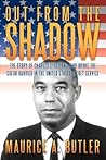 Out from the Shadow: The Story of Charles L. Gittens Who Broke the Color Barrier in the United States Secret Service Out from the Shadow: The Story of Charles L. Gittens Who Broke the Color Barrier in the United States Secret Service