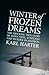Winter of Frozen Dreams by Karl Harter