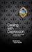 Dealing With Depression: Tr...