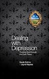 Dealing With Depression by Sarah Collins