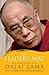 The Leader's Way: Business, Buddhism and Happiness in an Interconnected World