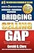 Bridging the Selling Gap: Master the 3 core skills of selling: ASSESSMENT • PRESENTATION • NEGOTIATION