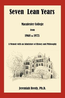 Seven Lean Years: Macalester College from 1968 to 1975