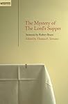 Mystery of the Lord's Supper by Robert  Bruce