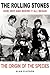 The Rolling Stones: How, Why and Where It All Began: The Origin of the Species