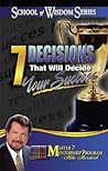 7 Decisions That ...