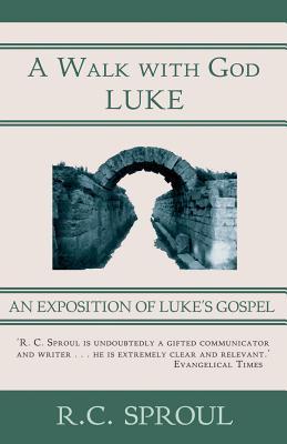 Luke: An Exposition of Luke