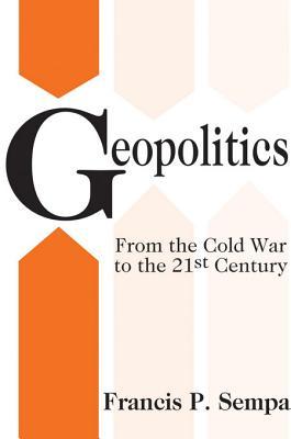 Geopolitics: From the Cold War to the 21st Century