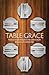 Table Grace: The role of ho...
