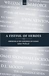 Fistful of Heroes by John Charles Pollock