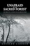 Unafraid of the Sacred Forest: The Birth of a Church in an African Tribe (Biography)
