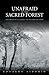 Unafraid of the Sacred Forest by Ronaldo Lidório