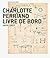 Charlotte Perriand -- Livre...