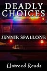 Deadly Choices