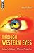 Through Western Eyes: Easte...