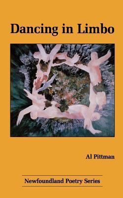 Dancing in Limbo (Newfoundland Poetry Series)