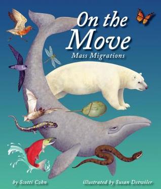 On the Move: Mass Migrations (Arbordale Collection)