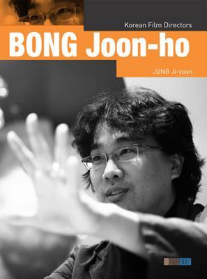 Korean Film Directors: Bong Joon-ho (Paperback)