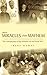 More Miracles from Mayhem: ...