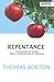 Repentance: Turning from sin to God: what it is and why it's necessary