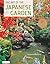 The Art of the Japanese Garden: History / Culture / Design